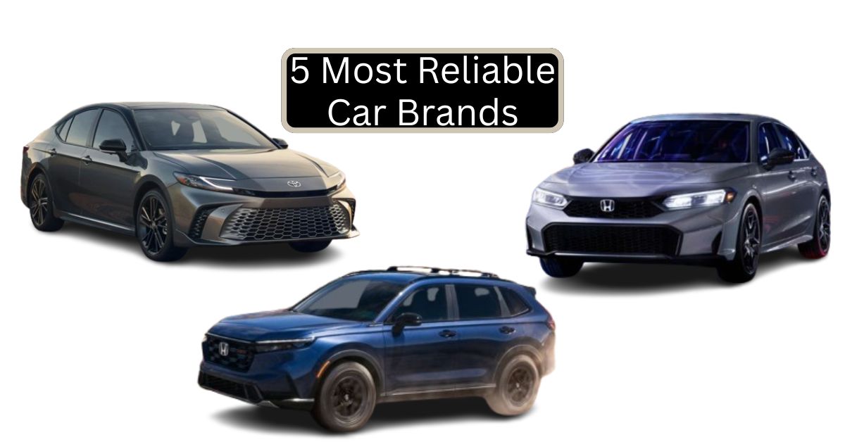 5 Most Reliable Car Brands