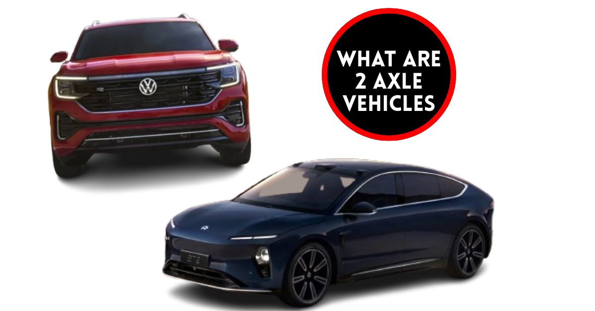 What Are 2 Axle Vehicles